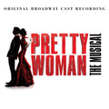 Pretty Woman: The Musical Broadway Cast / Various