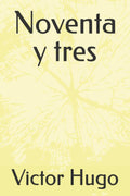 Noventa y tres (Spanish Edition)