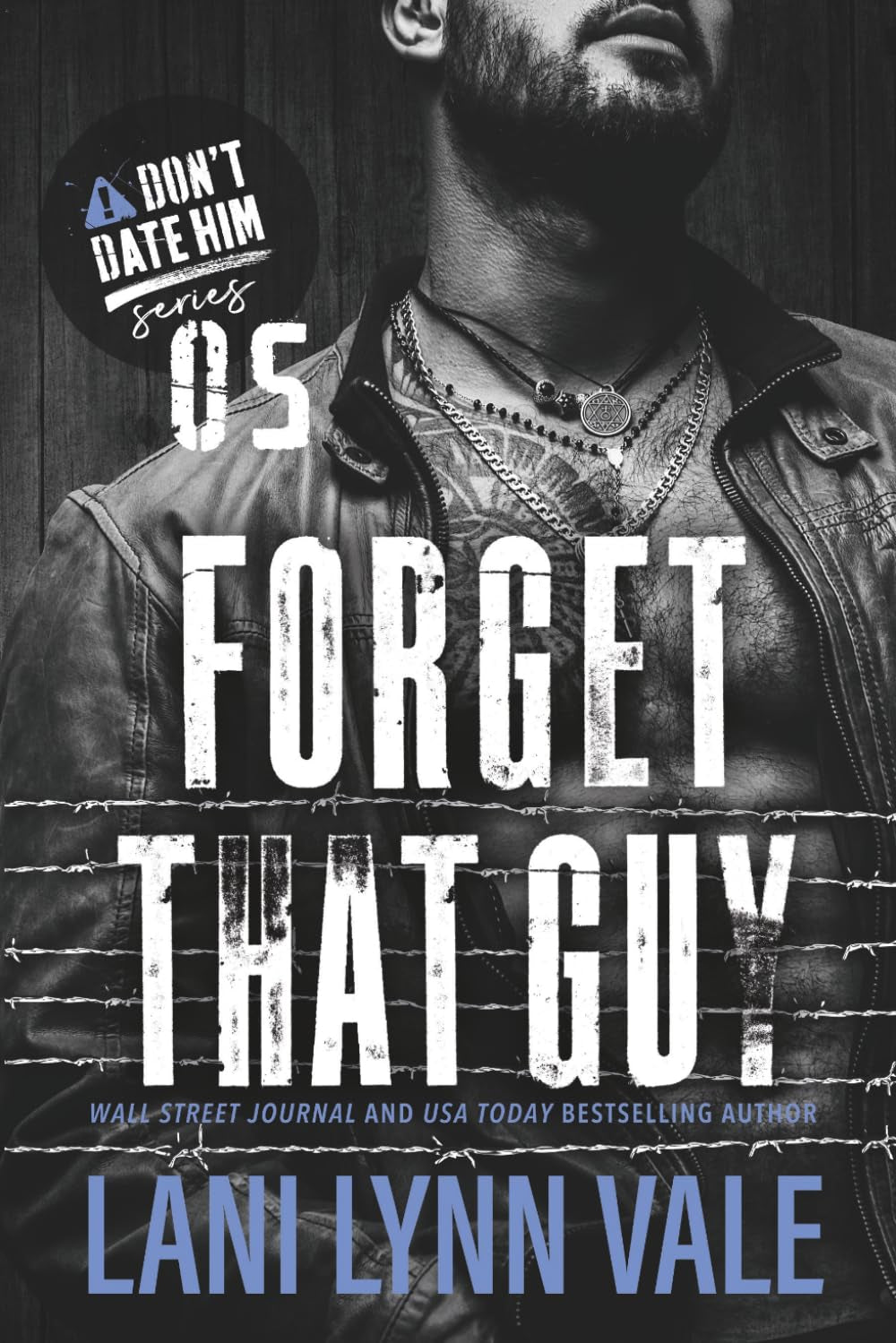 Forget That Guy (Don't Date Him)