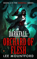 Darkfall: Orchard of Flesh