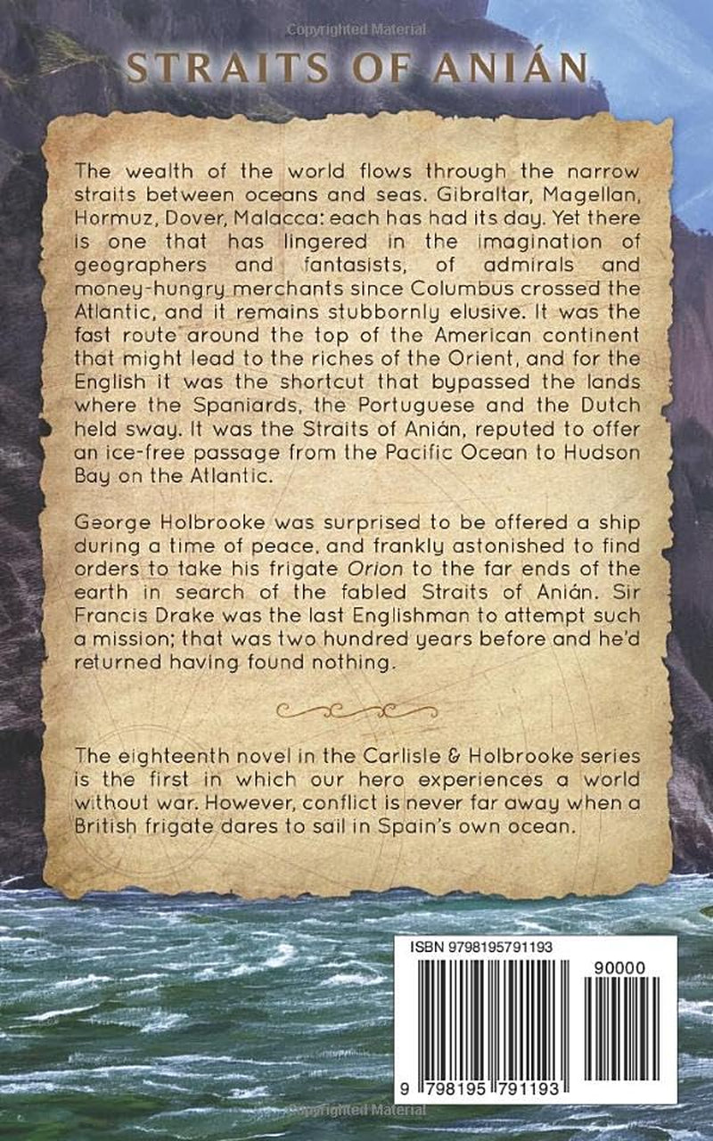 Straits of Anián: The Eighteenth Carlisle & Holbrooke Naval Adventure