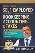 The Ultimate Self Employed Guide to Bookkeeping, Accounting, and Taxes: Proven CPA Strategies to Organize Your Finances, Maximize Deductions, and Grow ... Finance & Tax for Small Business Owners)