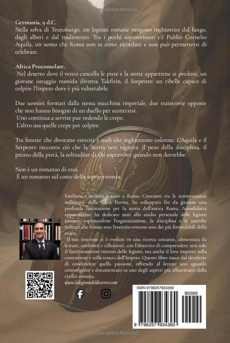 L'Aquila e il Serpente: Due mondi a confronto. Un solo deserto. (Le Aquile d'Africa – Romanzi della Legio III Augusta) (Italian Edition)