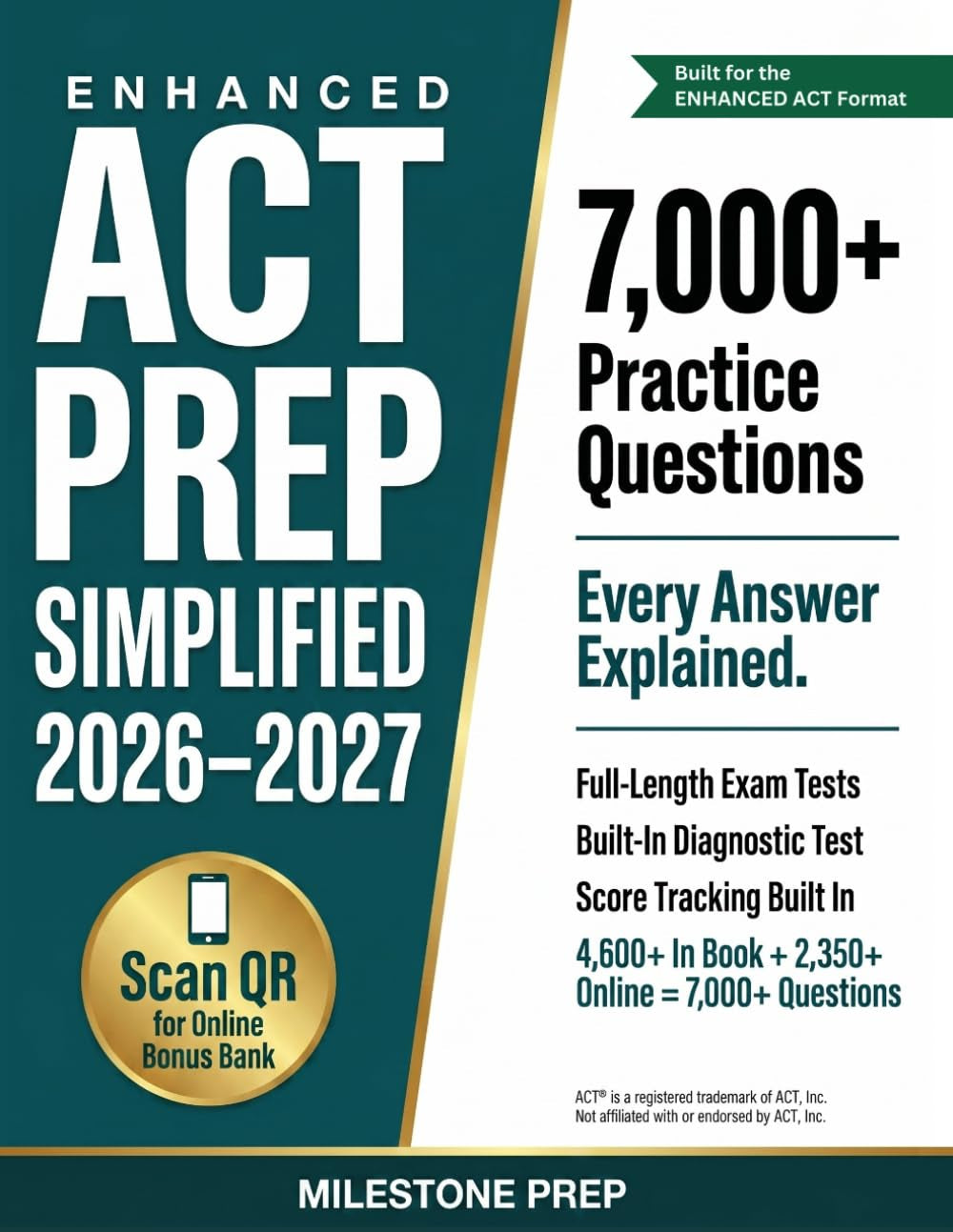 Enhanced ACT Prep Simplified 2026–2027: 7,000+ Practice Questions, Every Answer Explained, Full-Length Exam Tests, a Diagnostic, and Built-In Score Tracking - The ACT A-to-Z Guide