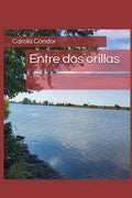 Entre dos orillas (Spanish Edition)