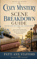 Cozy Mystery Scene Breakdown Guide (Writing Cozy Mystery)