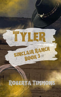 Tyler: Sinclair Ranch book 3
