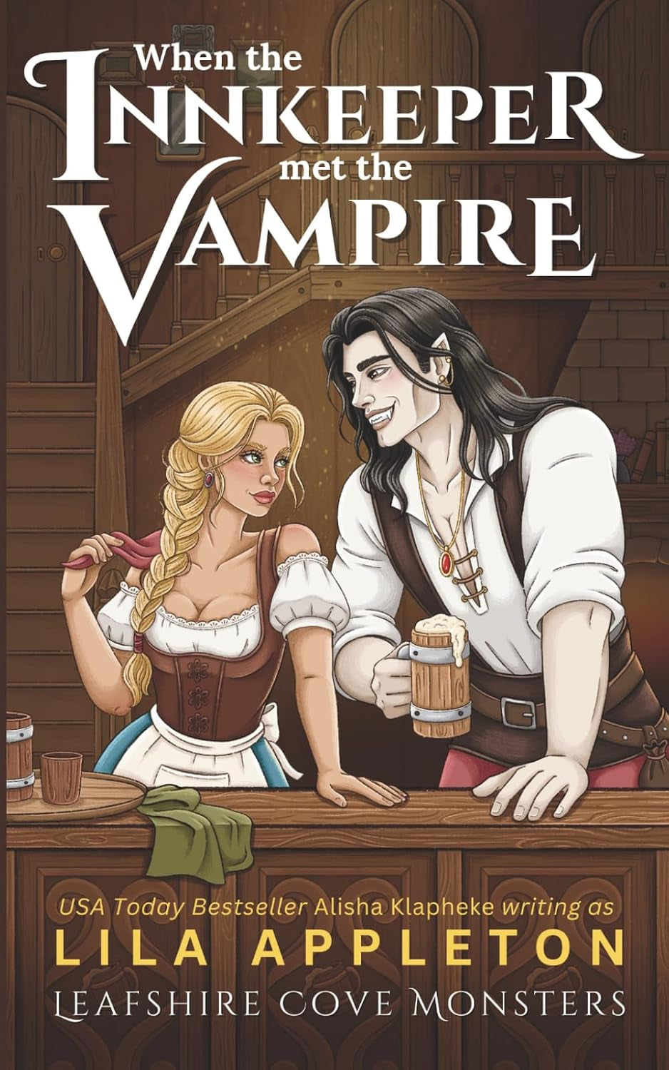 When the Innkeeper Met the Vampire: A Cozy Romantasy Monster Romance (Leafshire Cove Monsters)