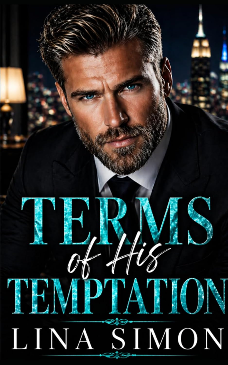 Terms of His Temptation: A Billionaire Workplace Romance (Fake Engagement, One Bed, High-Stakes Inheritance)