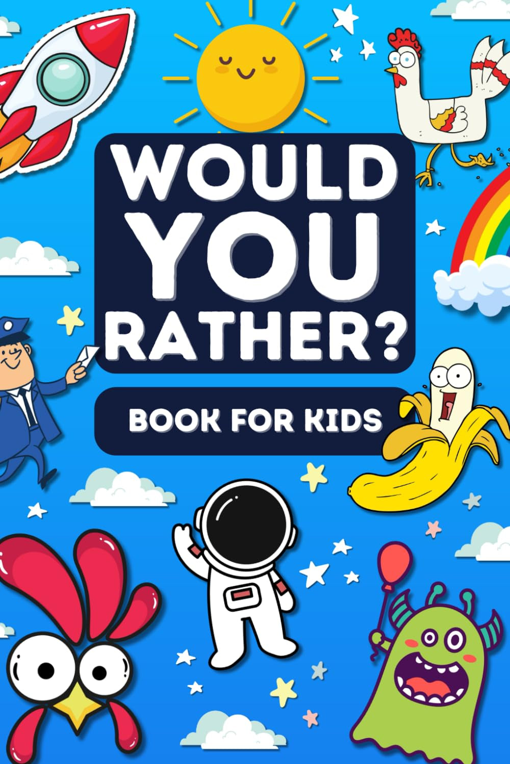 Would You Rather Book For Kids: 300+ Funny, Silly, and Challenging Try Not To Laugh Questions For Family Fun (For Kids Ages 8-12) (Family Bonding)