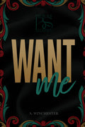 Want Me
