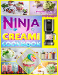 Ninja CREAMI Cookbook: 1900 Days of Culinary Delight, From Classic Ice Creams to Exotic Sorbets and Beyond