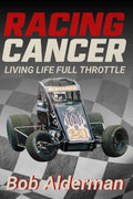 Racing Cancer: Living Life Full Throttle