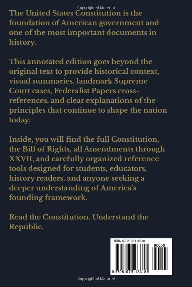The United States Constitution: Annotated Edition with Historical Context, Federalist Papers Cross-References, and Landmark Supreme Court Cases