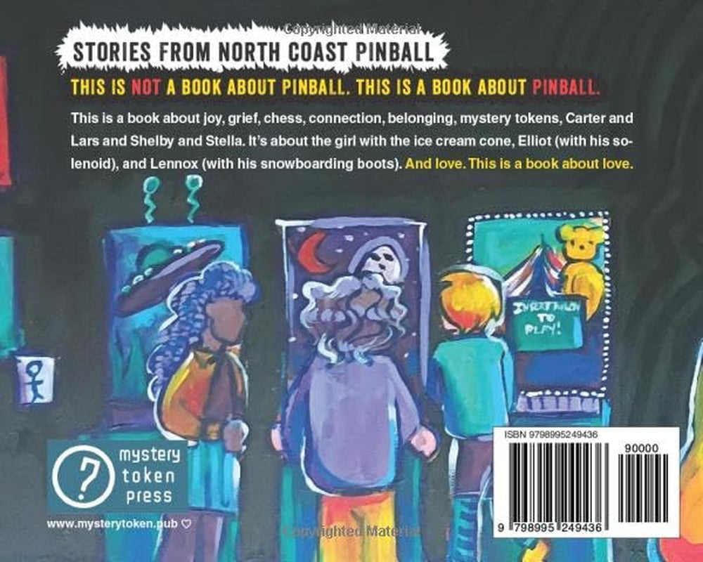 Can You Feel It?: Stories from North Coast Pinball