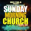 Sunday Morning Church! Vol. 1