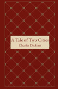 A Tale of Two Cities: A Classic Tale of Revolution and Redemption in the Guillotine’s Shadow