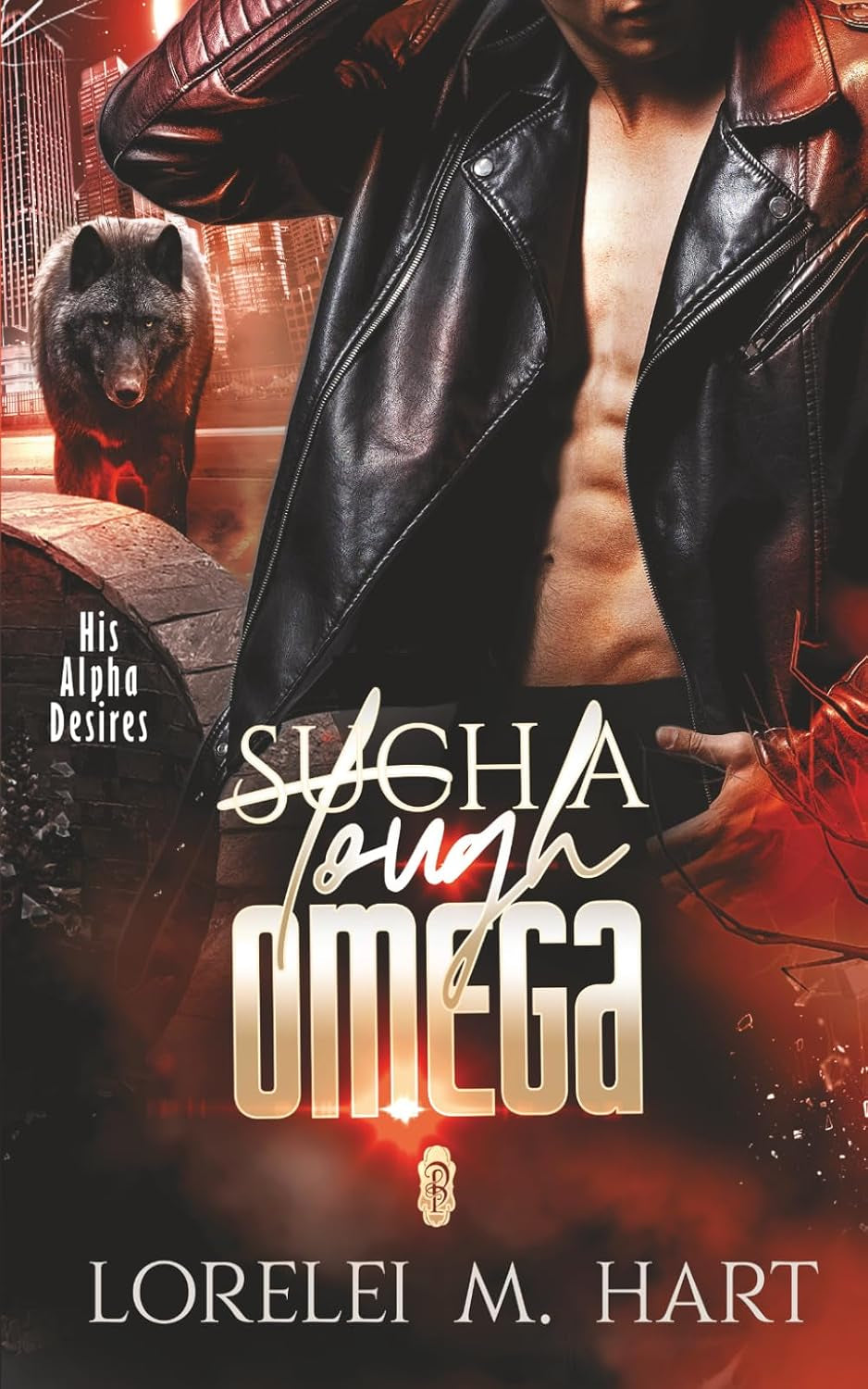 Such a Tough Omega (His Alpha Desires)