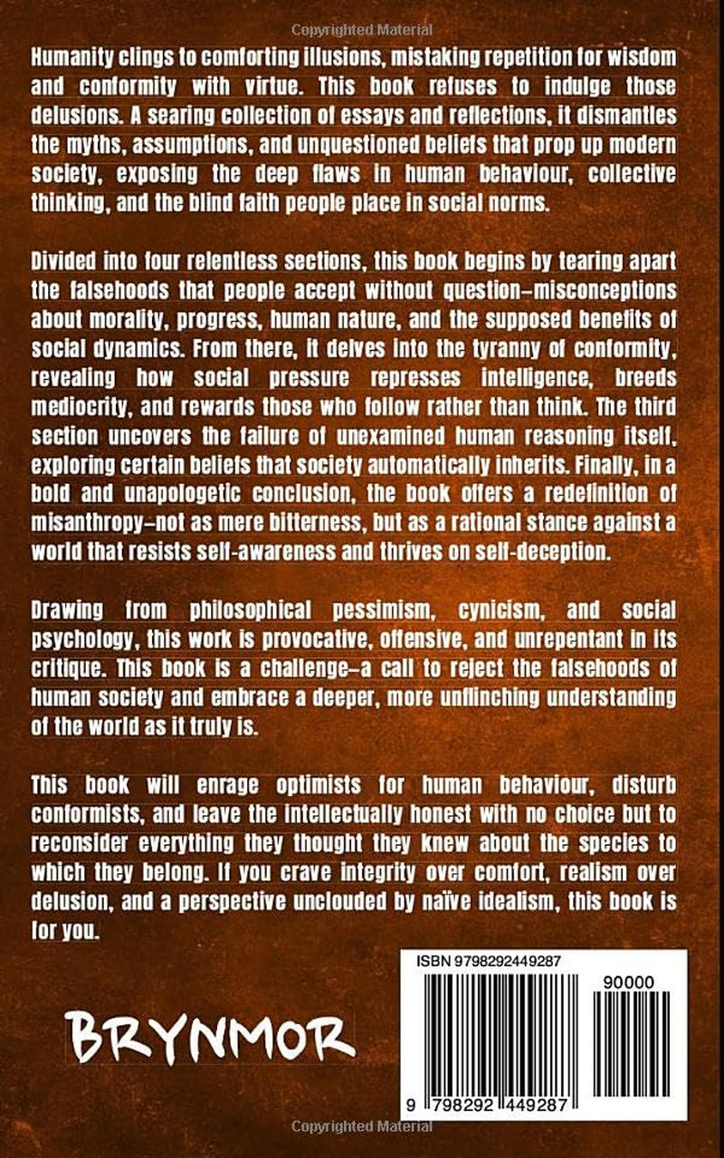 The Post-Optimist's Manifesto: Essays on Human Nature, Society and Its Many Illusions