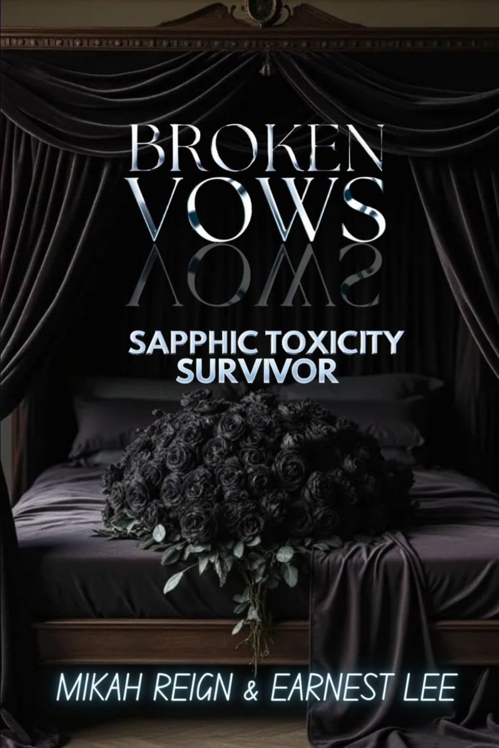 Broken Vows: Sapphic Toxicity Survivor