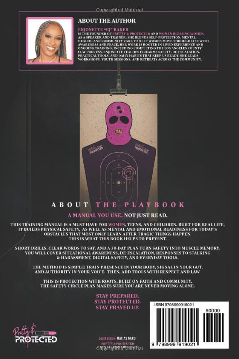 Pretty & Protected the Self-Protection Playbook: Weapons & Safety Skills Training Manual for Women, Teens, & Children