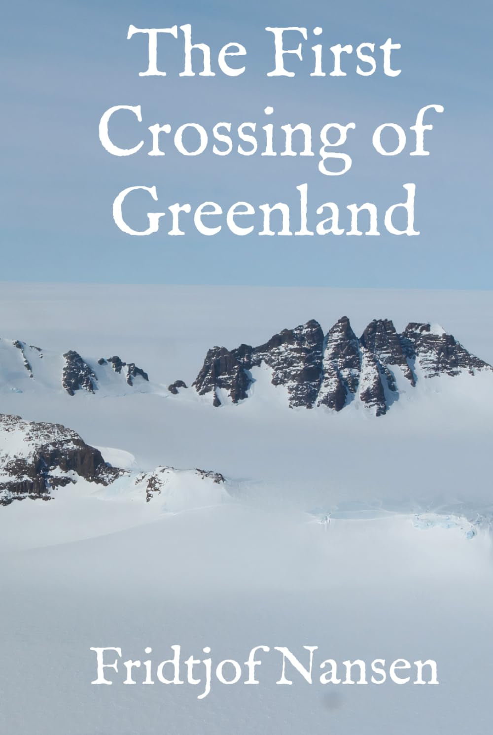 The First Crossing of Greenland