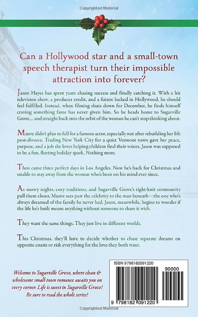 Unscripted Christmas (A Small Town Christmas Romance): Sugarville Grove - Book 12