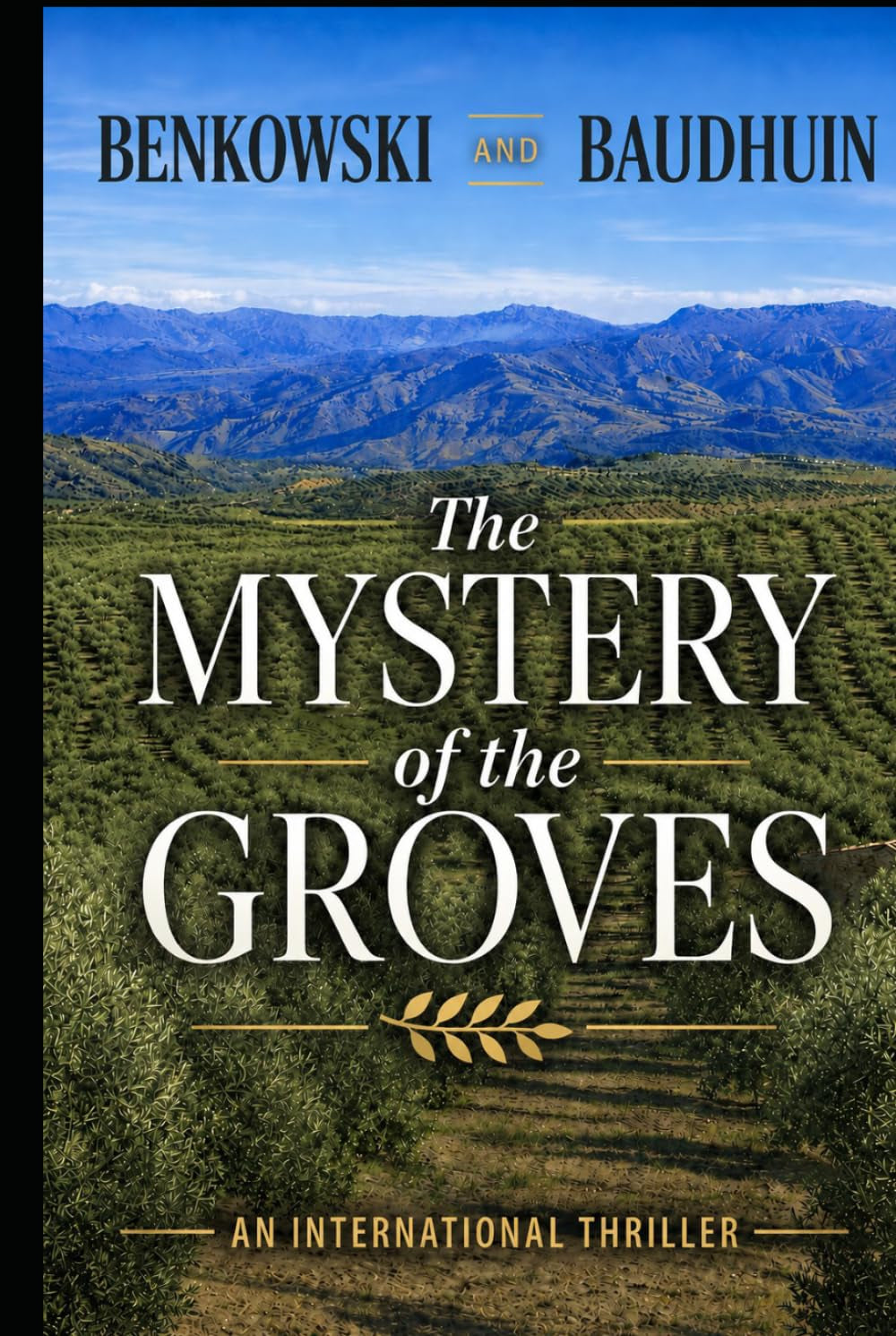 The Mystery of the Groves (The World of Scott and Kathy...they escape from a killer, rediscover life, find love and adventure.)