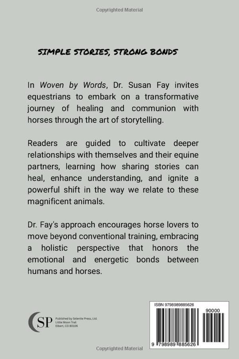 Woven by Words: The Science and Spirit of Storytelling for Healing and Communion with Horses