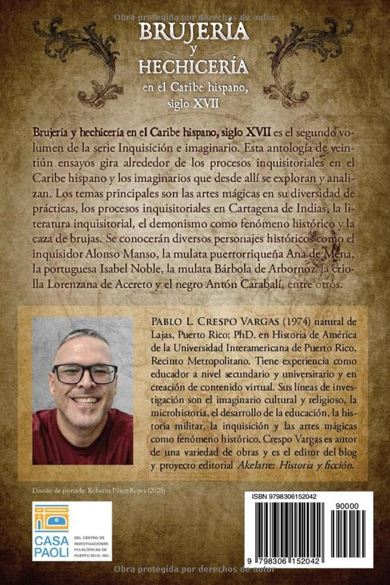 Brujería y hechicería en el Caribe hispano, siglo XVII: Inquisición e imaginario, volumen II (Spanish Edition)