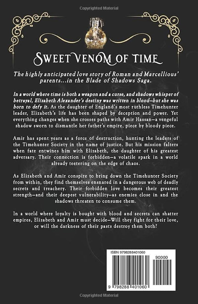 Sweet Venom of Time (Blade of Shadows Book 6): The Forbidden Saga of Amir and Elizabeth