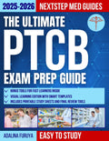 The Ultimate PTCB Exam Prep Guide: A Visual, Quick and Stress-Free Plan with 7 Full Simulations and Review Sheets to Help You Face the Exam Confidently, Save Time and Money, and Boost Your Success