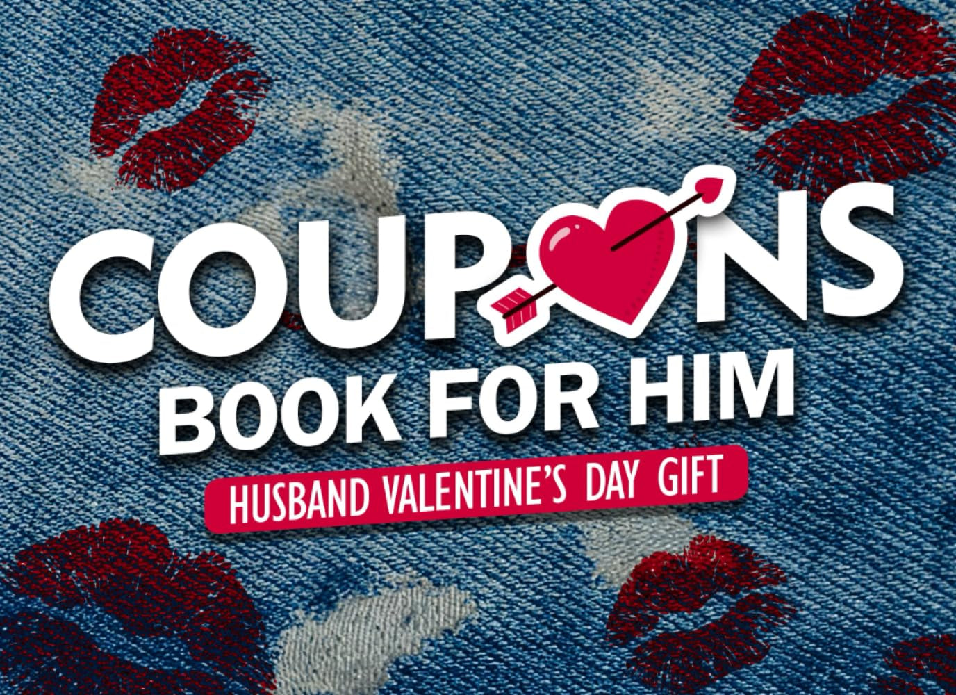 Coupon Book for Him: Husband Valentines Day Gifts. Love and fun activities to create lasting memories together with your man, idea for Couples