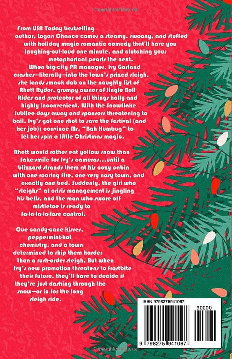 Oh, What Fun It Is To Ride: A Grumpy Sunshine Small-Town Holiday Romcom (Sleigh All Day Holiday Romances)