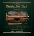 In Which Winnie-the-Pooh Protects the Hundred Acre Wood from Eczema