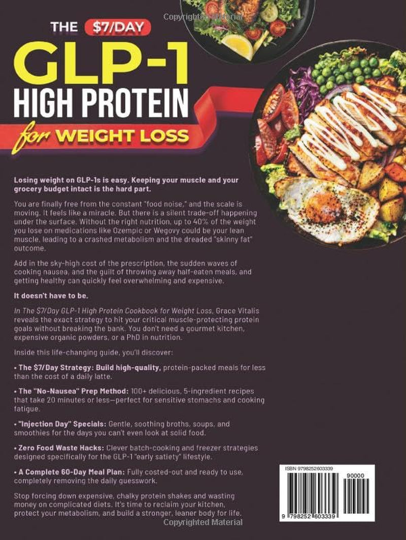 The $7/Day GLP-1 High Protein Cookbook for Weight Loss: Affordable Low Carb Diet Solution. 100+ Recipes and Meal Prep Hacks to Cut Grocery Costs, ... and Protect Your Muscle (Metabolic Sync)