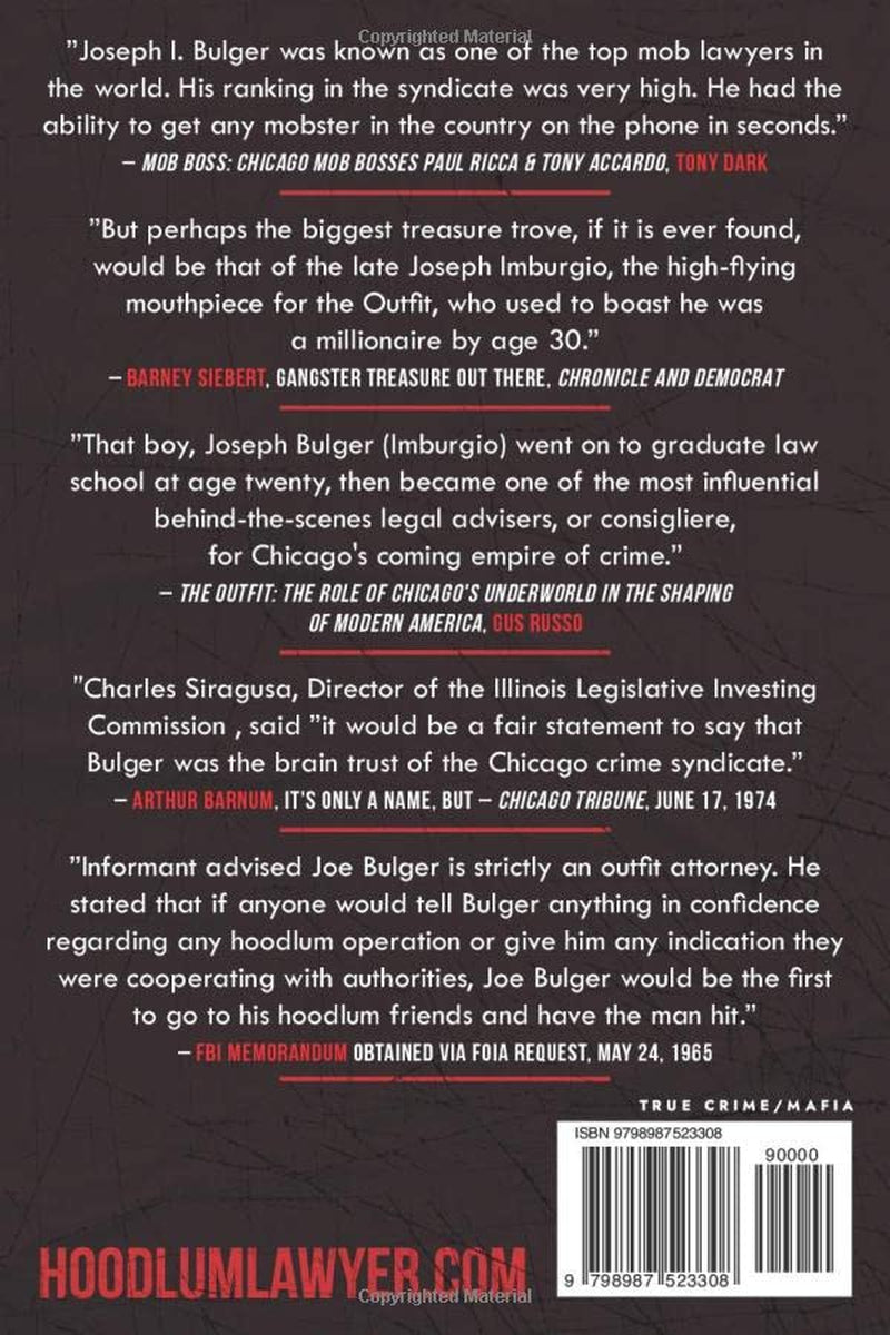 Hoodlum Lawyer: The Untold Story of Joseph Imburgio Bulger, The Secret Mafia Leader of the Chicago Outfit