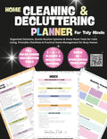 Home Cleaning & Decluttering Planner for Tidy Minds: Organized Solutions, Gentle Routine Systems & Home Reset Tools for Calm Living.Printable Checklists & Practical Home Management for Busy Homes