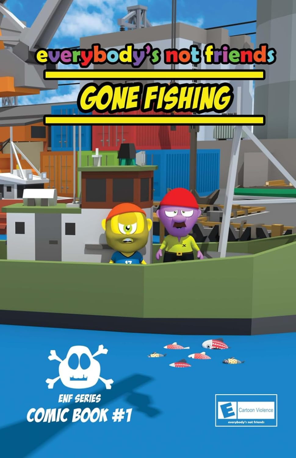 Gone Fishing: ENF Comic Book #1