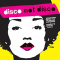 Disco Not Disco