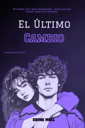 El último cambio (Corazones en juego) (Spanish Edition)