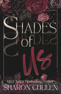 Shades Of Us: A Second Chance Romantic Suspense