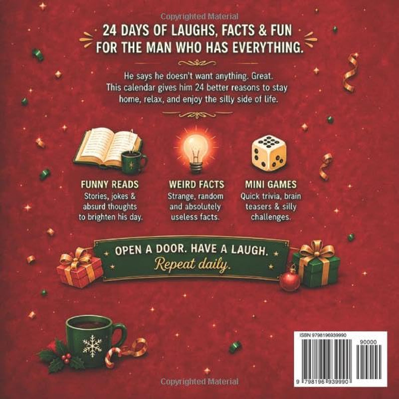 The Man Who Wants Nothing - Advent Calendar 2026: A Ready-to-Gift Advent Calendar for Adults with 24 Days of Funny Reads, Weird Facts, Couch Trivia & Mini Games for Him, Husbands & Boyfriends