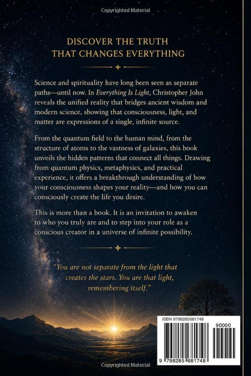 Everything is Light: The Revolutionary Truth That Changes Everything