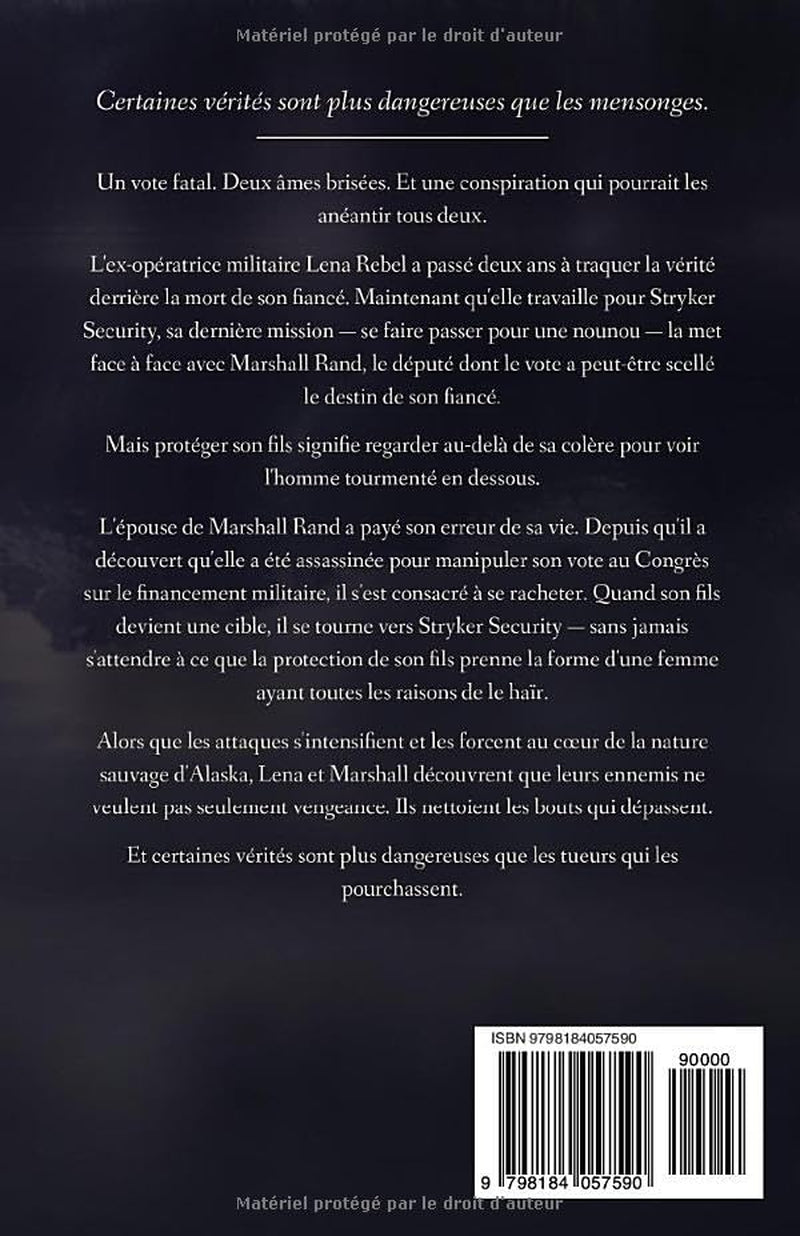 Hommage à Lena: Quand l'ennemi devient le seul en qui vous pouvez avoir confiance. (Force de Sécurité Stryker) (French Edition)