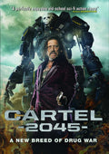 Cartel 2045 [DVD]