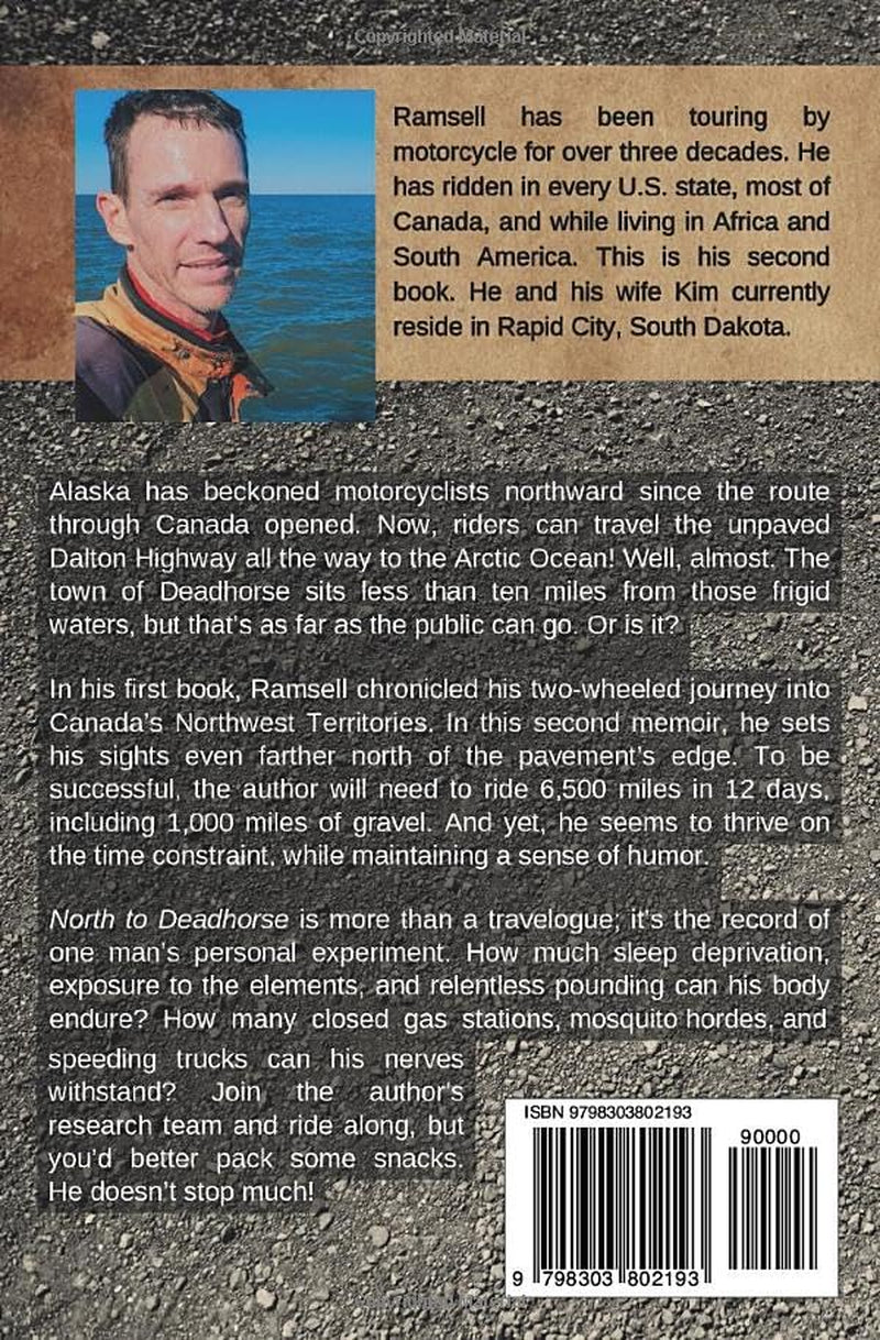 North to Deadhorse: End of the Public Road (Justifiable Ends)