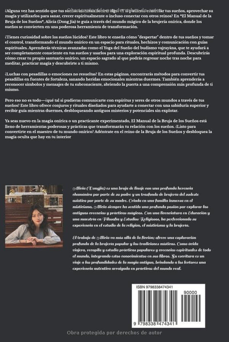 El Manual de la Bruja De los Sueños: Desbloquea los Sueños Lúcidos las Visiones Proféticas y la Guía Espiritual para el Dominio Personal (Mysticism &Witchcraft) (Spanish Edition)