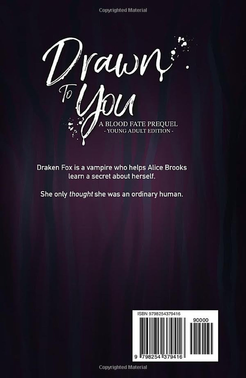 Drawn to You: A Blood Fate Prequel (Young Adult Version) (The Blood Fate Series (Young Adult Jewel Edition))