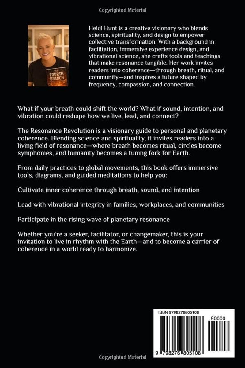 The Resonance Revolution: How Collective Consciousness and Global Coherence Can Transform Your Life and the World (The Reality of Resonance Series by Heidi Hunt)